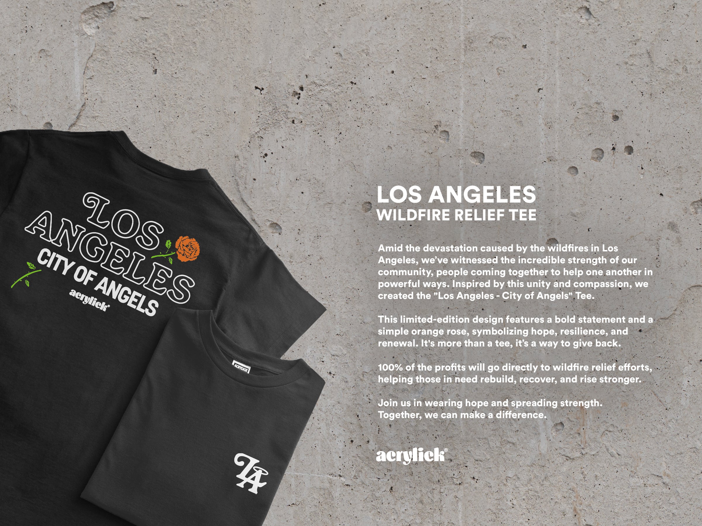 Acrylick®'s Los Angeles Wildfire Relief Tee