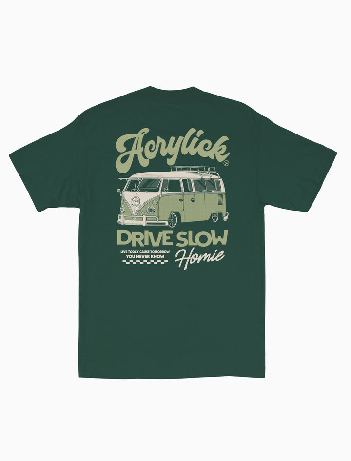 Drive Slow Tee