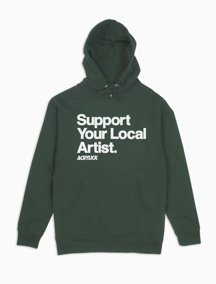 Support Your Local Artist Hoodie