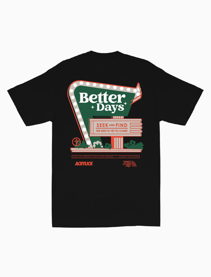 Better Days Tee